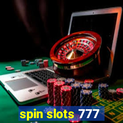 spin slots 777