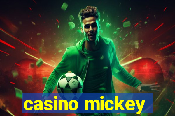 casino mickey