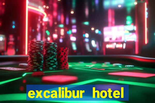 excalibur hotel casino booking