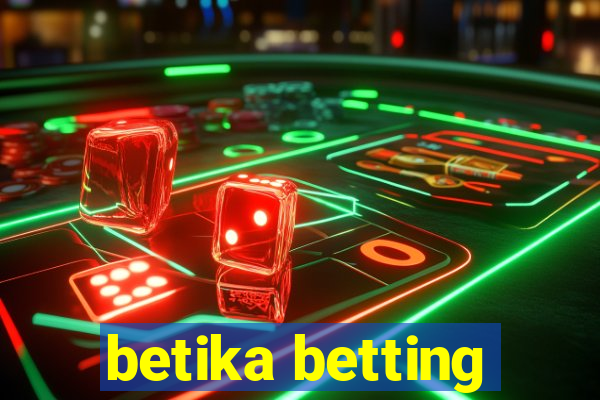 betika betting