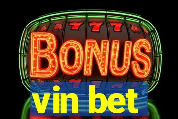 vin bet