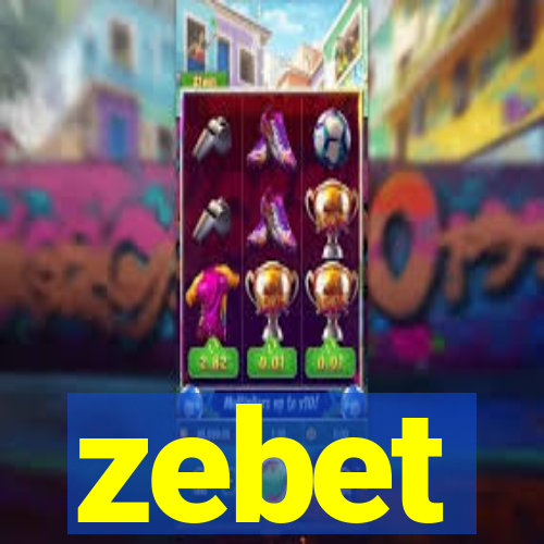 zebet