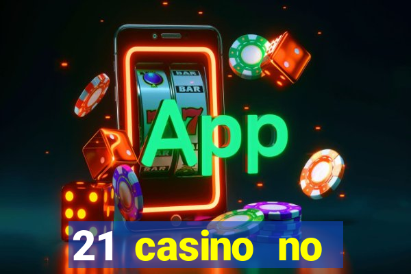 21 casino no deposit bonus