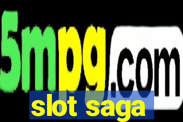 slot saga