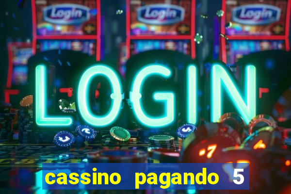 cassino pagando 5 reais no cadastro