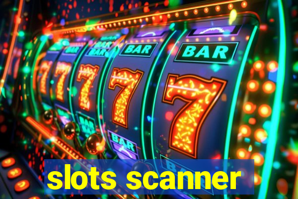 slots scanner