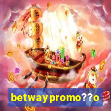 betwaypromo??o