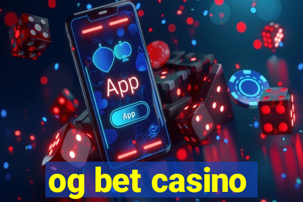 og bet casino