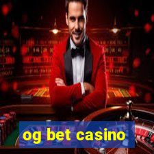 og bet casino