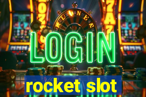 rocket slot