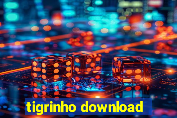 tigrinho download