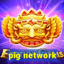 pig network