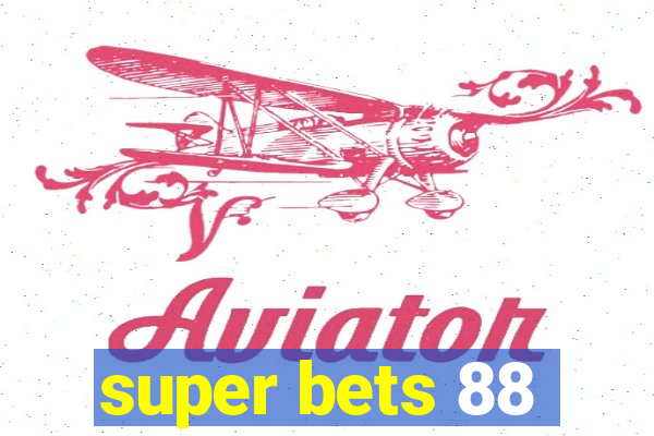 super bets 88