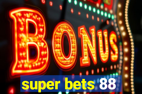 super bets 88