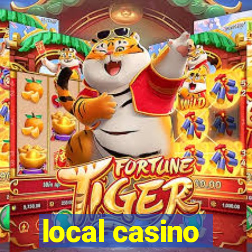 local casino