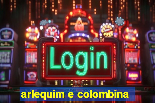 arlequim e colombina