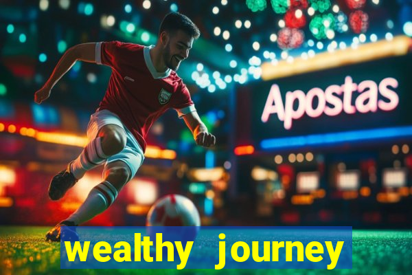 wealthy journey jackpot slots