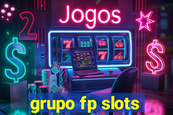 grupo fp slots