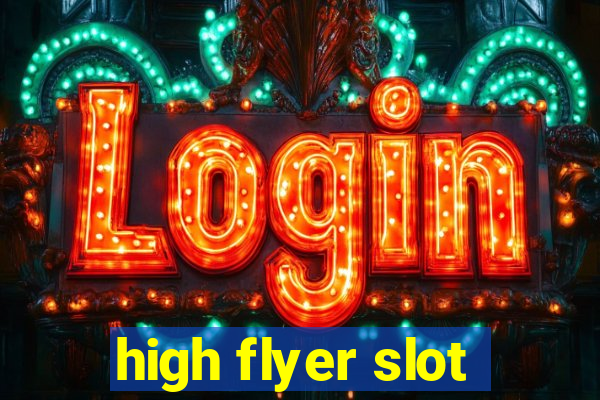 high flyer slot