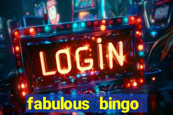 fabulous bingo bonus code