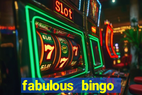 fabulous bingo bonus code