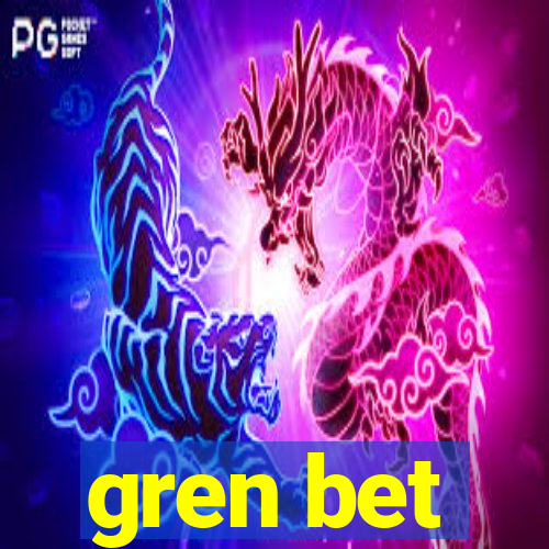 gren bet