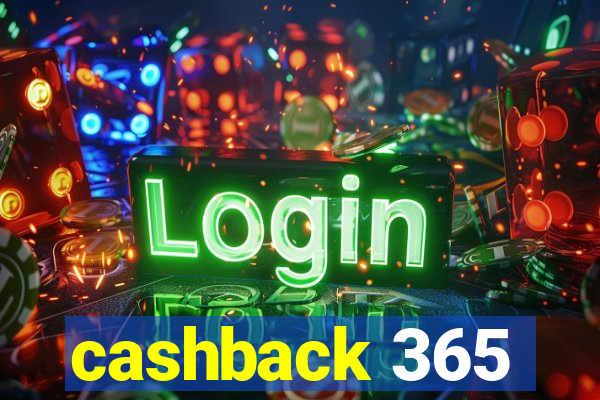 cashback 365