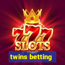 twins betting