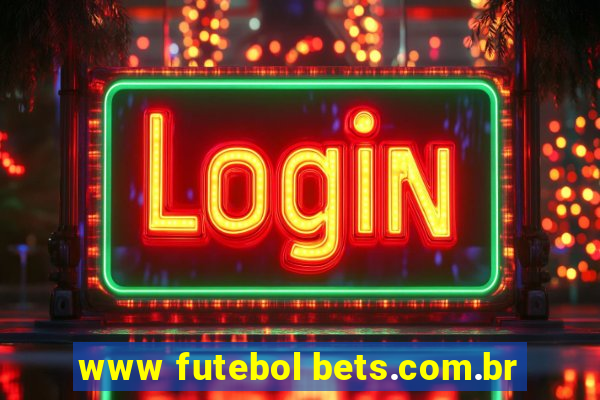 www futebol bets.com.br