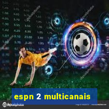 espn 2 multicanais