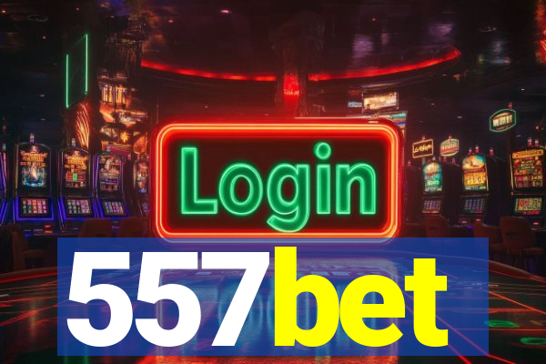 557bet