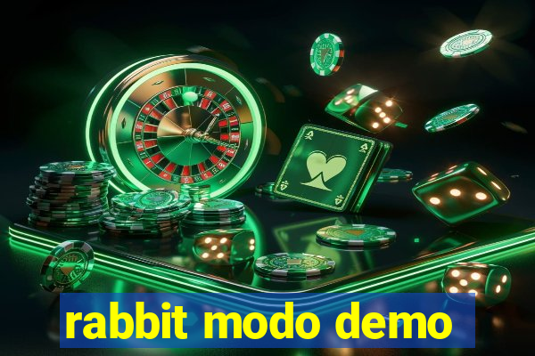 rabbit modo demo