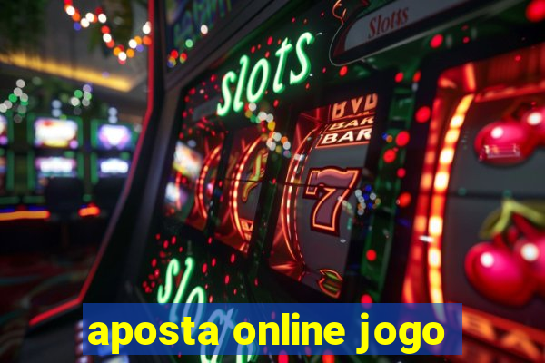 aposta online jogo