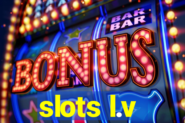 slots l.v