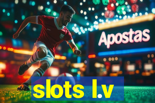 slots l.v