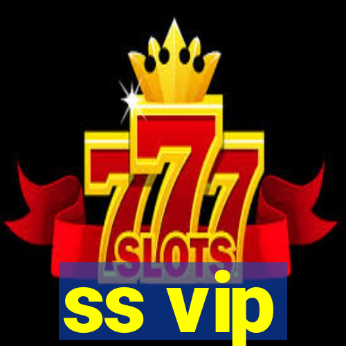 ss vip