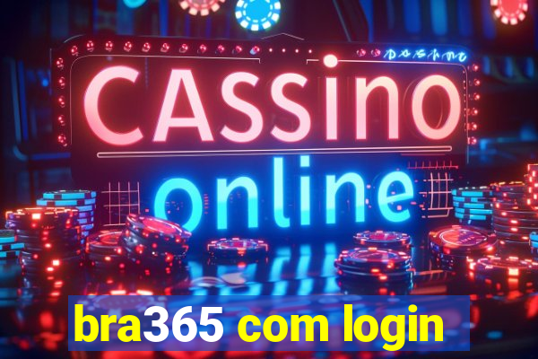 bra365 com login