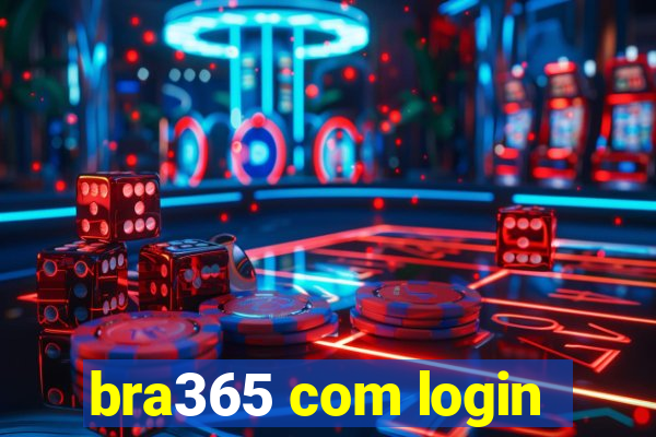 bra365 com login