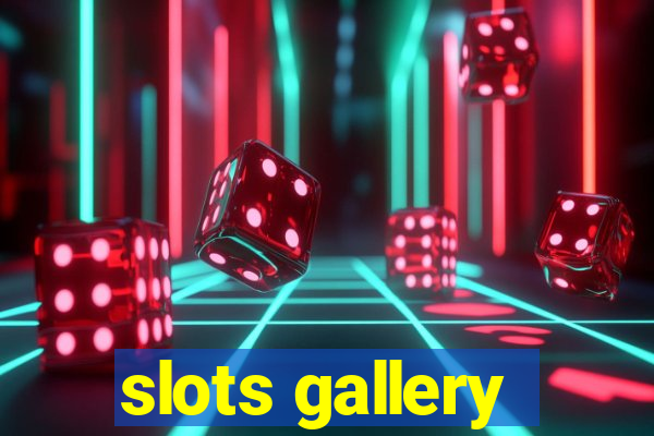 slots gallery