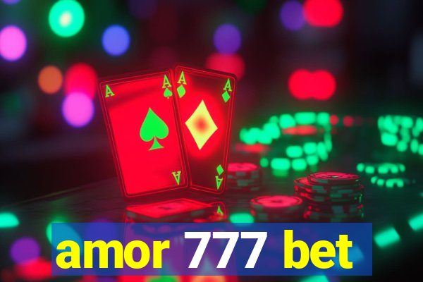 amor 777 bet