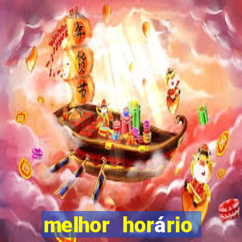 melhor horário para jogar fortune tiger à noite