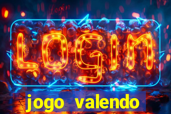 jogo valendo dinheiro online