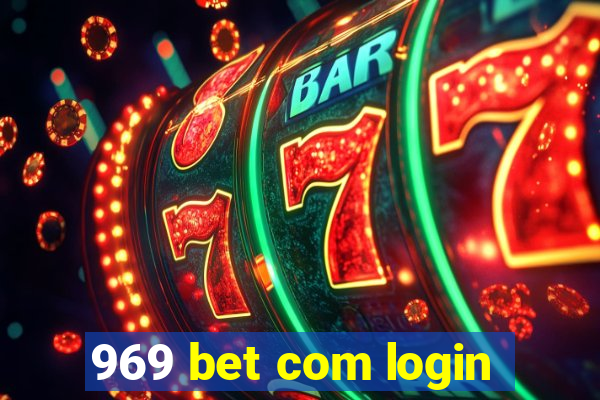 969 bet com login