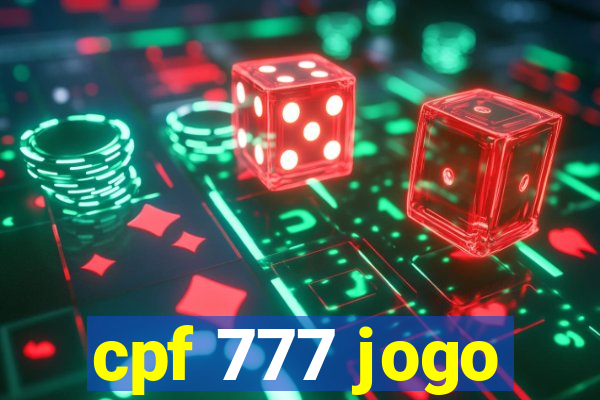 cpf 777 jogo