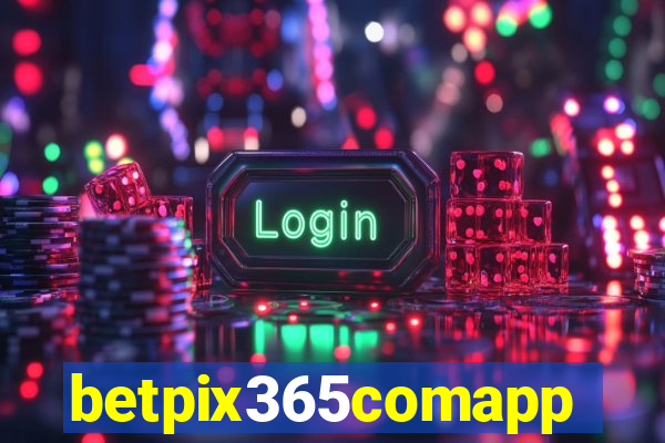 betpix365comapp