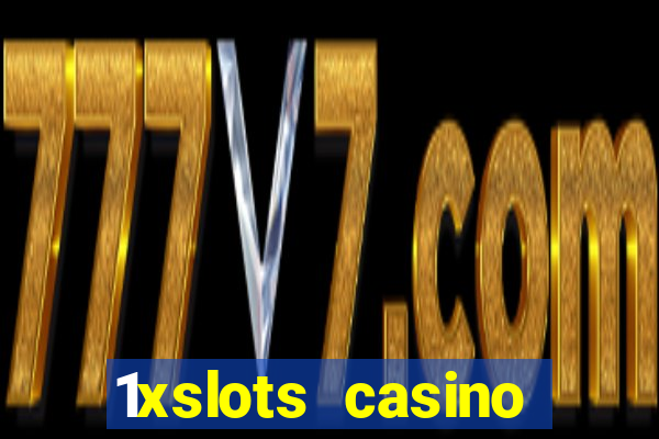 1xslots casino официальный сайт для россии