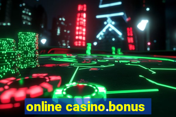 online casino.bonus