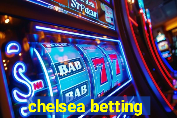 chelsea betting