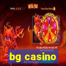 bg casino