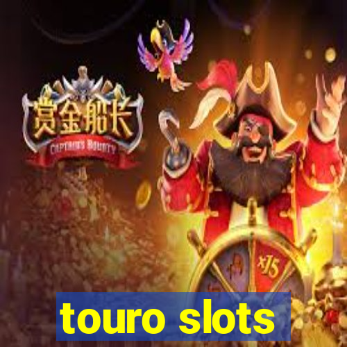 touro slots